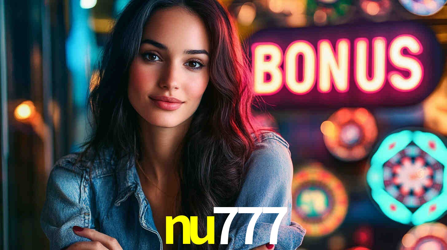 nu777: A Experiência de Casino com Jogos de Mesa ao Vivo